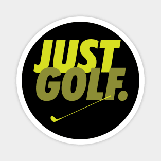 Just Golf Magnet